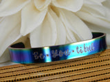 Be you tiful Stamped Stainless Rainbow Cuff