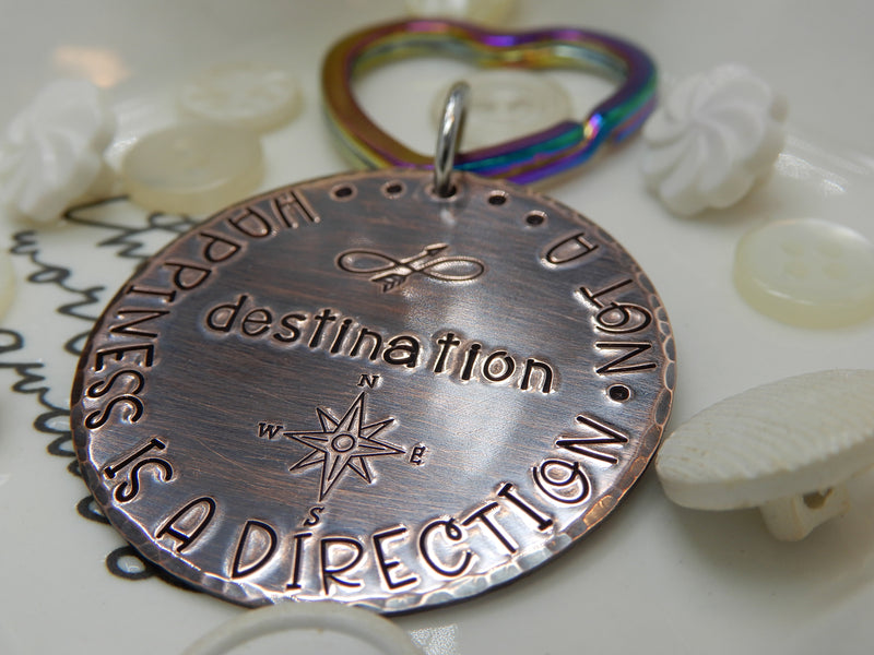 Happiness Is A Direction Not A Destination Stamped Keychain