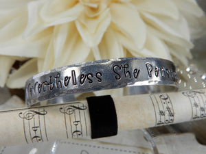 Nevertheless She Persisted Stamped Aluminum Cuff