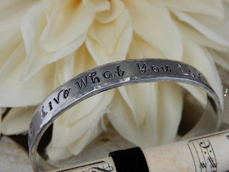 Live What You Love Stamped Aluminum Cuff